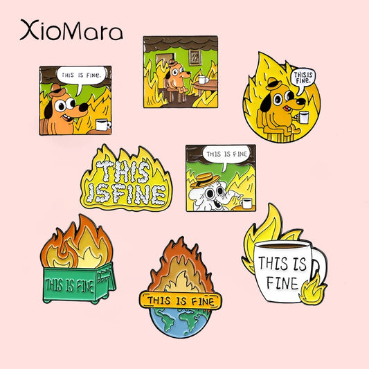"This is Fine" pin